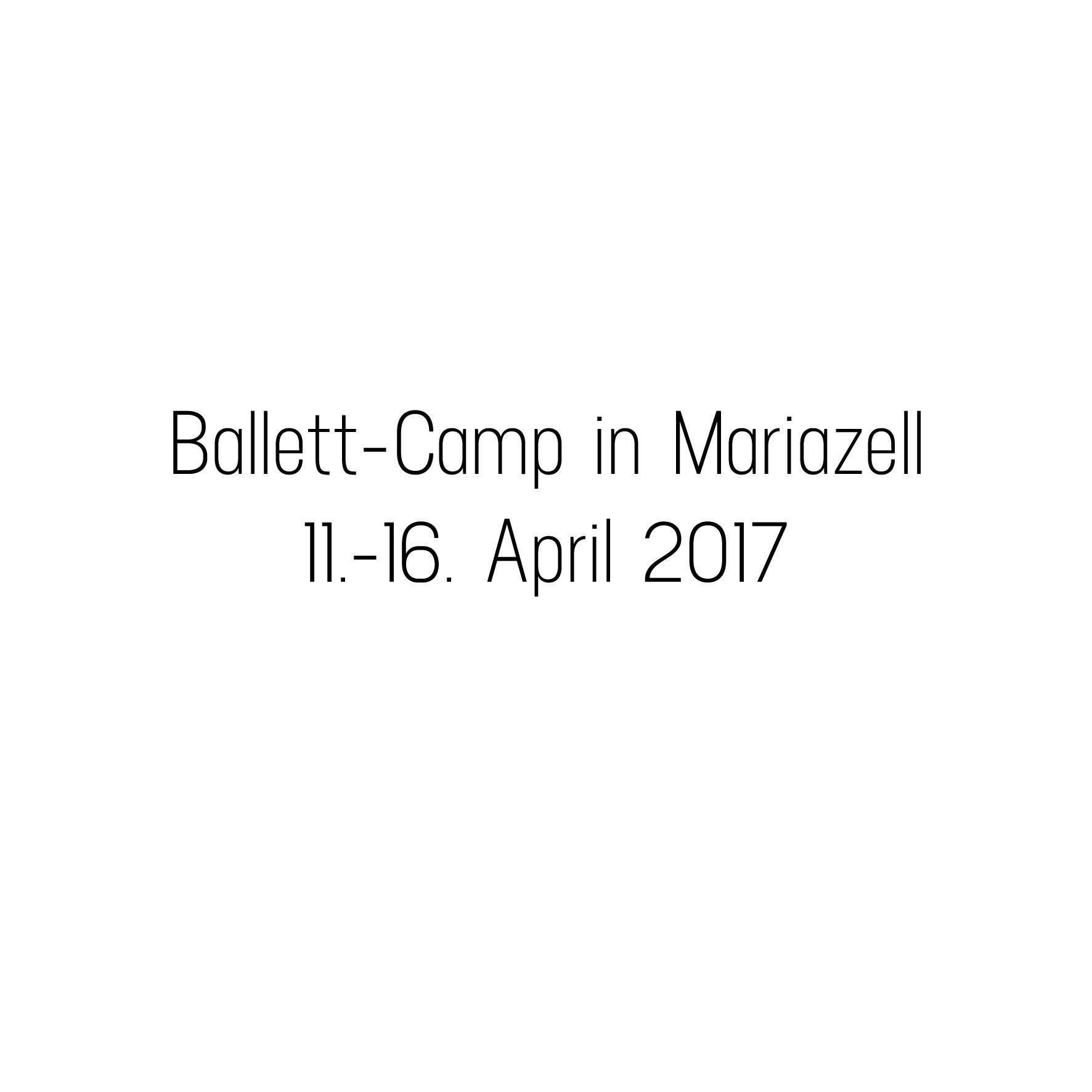 Ballett-Camp in Mariazell 2017